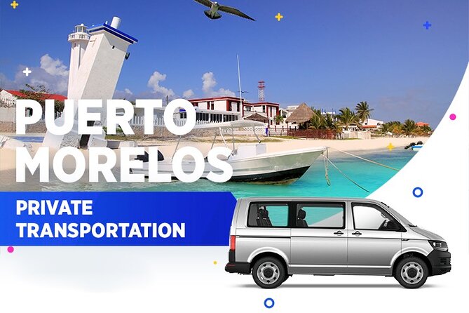 Puerto Morelos Private Transportation From-To Cancun Airport - What the private 20 to 30 minute ride is like